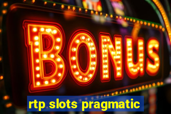 rtp slots pragmatic